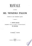 Manuale ad uso del vignaiuolo italiano diviso in tre distinte parti