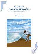 Manuale breve di Counseling Sociolistico