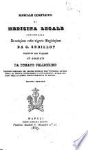 Manuale completo di medicina legale considerata in relazione colla vigente legislazione da C. Sedillot