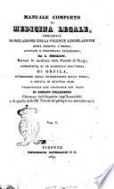 Manuale completo di medicina legale, considerata in relazione colla vigente legislazione ... da C. Sedillot