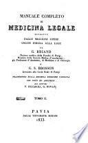 Manuale completo di medicina legale estratto dalle migliori opere uscite finora alla luce. Traduzione sulla 2. ed. Parigina (etc.)