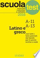 Manuale concorso a cattedre 2016. Latino e greco A11, A13