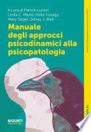 Manuale degli approcci psicodinamici alla psicopatologia