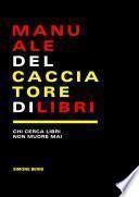 Manuale del cacciatore di libri