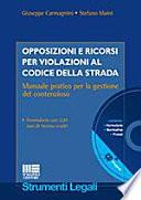 Manuale del contensioso in materia di codice della strada