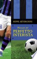 Manuale del perfetto interista