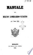 Manuale del Regno lombardo-veneto per l'anno ...