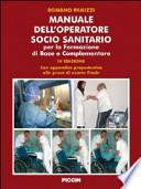 Manuale dell'operatore socio sanitario. Per la formazione di base e complementare