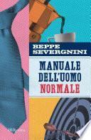 Manuale dell'uomo normale