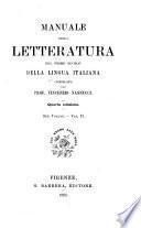 Manuale della letteratura del primo secolo della lingua italiana [an anthology] compilato dal. prof. V. Nannucci. 3 coll