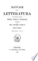 Manuale della letteratura del primo secolo della lingua italiana [an anthology] compilato dal. prof. V. Nannucci. 3 coll