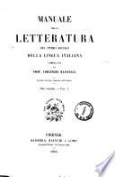 Manuale della letteratura del primo secolo della lingua italiana compilato [da] Vincenzio Nannucci