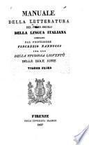 Manuale della letteratura del primo secolo della lingua italiana