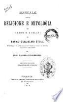 Manuale della religione e mitologia dei Greci e Romani di Enrico Guglielmo Stoll
