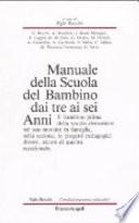Manuale della scuola del bambino dai tre ai sei anni