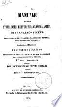 Manuale della storia della letteratura classica antica di Francesco Ficker