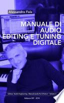 MANUALE DI AUDIO EDITING E TUNING DIGITALE