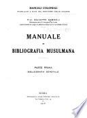 Manuale di bibliografia musulmana ...