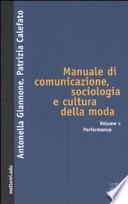 Manuale di comunicazione, sociologia e cultura della moda