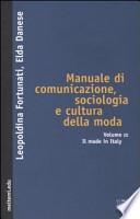 Manuale di comunicazione, sociologia e cultura della moda