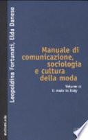 Manuale di comunicazione, sociologia e cultura della moda: Il made in Italy