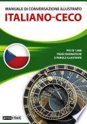 Manuale di conversazione illustrato Italiano-Ceco