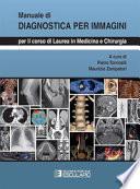 Manuale di diagnostica per immagini. Per il corso di laurea di medicina e chirurgia