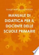 Manuale di didattica per il docente delle scuole primarie