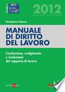 Manuale di diritto del lavoro. Costituzione, svolgimento e risoluzione del rapporto di lavoro