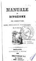 Manuale di divozione pei convittori del Collegio Fagnani