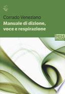 Manuale di dizione, voce e respirazione