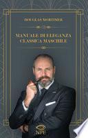 Manuale di eleganza classica maschile
