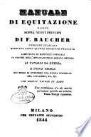 Manuale di equitazione basato sopra nuovi principj