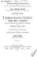 Manuale di farmacologia clinica (materia medica e terapeutica) basata specialmente sui recenti progressi della fisiologia e della clinica