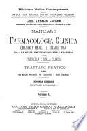 Manuale di Farmacologia Clinica (Materia medica e therapeutica) basata specialmente sui recenti progressi della Fisioloigia e della clinica