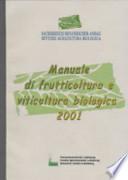 Manuale di frutticoltura e viticoltura biologica 2001