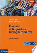 Manuale di linguistica e filologia romanza