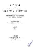 Manuale di omiopatia domestica, del dottor Francesco Benedetti...