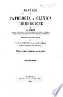Manuale di patologia e clinica chirurgiche