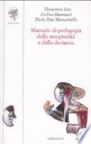 Manuale di pedagogia della marginalità e della devianza