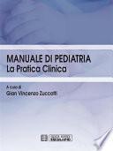 Manuale di pediatria. La pratica clinica