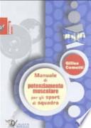 Manuale di potenziamento muscolare per gli sport di squadra