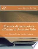 Manuale Di Preparazione All'esame Di Avvocato 2016