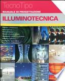 Manuale di progettazione. Illuminotecnica