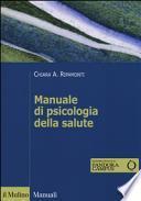 Manuale di psicologia della salute. Prospettive cliniche, dinamiche e relazionali