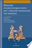 Manuale di psicoterapia breve per i disturbi emozionali nei bambini