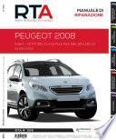 Manuale di riparazione meccanica Peugeot 2008 1.2 VTi (82 cv) e 1.2 Pure Tech (82, 110 e 130 cv) - RTA306