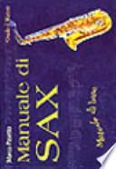 Manuale di sax. Metodo di base