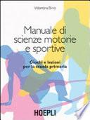 Manuale di scienze motorie e sportive