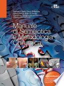 Manuale di semeiotica e metodologia chirurgica